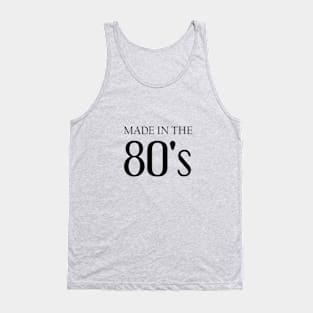 Made in the 80's Tank Top